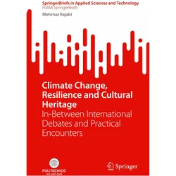 Climate Change, Resilience and Cultural Heritage, Fachbücher von Mehrnaz Rajabi