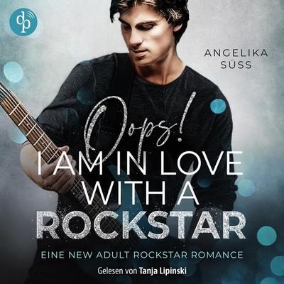 Oops! I am in love with a Rockstar - Angelika Süss, Audio, 9783989988460