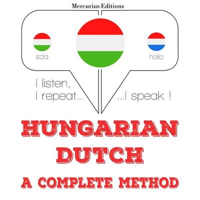 Magyar - holland: teljes módszer - JM Gardner, Audio, 9782821148888