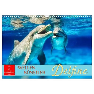 Delfine - Wellen Künstler (Wandkalender 2026 DIN A3 quer), CALVENDO Monatskalender