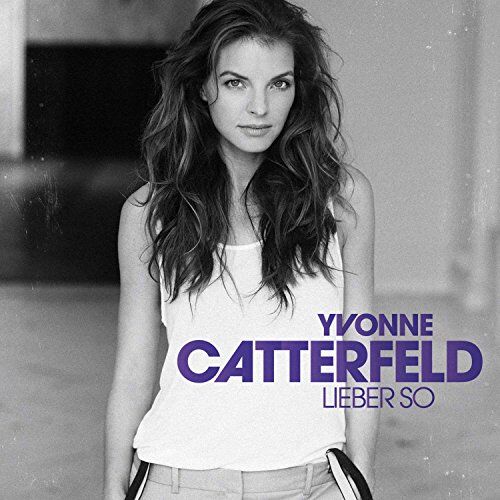 Yvonne Catterfeld - Lieber So (Erweitertes Tracklisting) - Preis vom 27.09.2026 03:53:48 h
