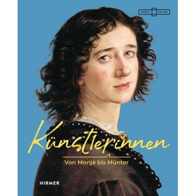 Künstlerinnen! - Von Monjé bis Münter, Gebundene Ausgabe von , Hirmer, 978-3-7774-4598-4