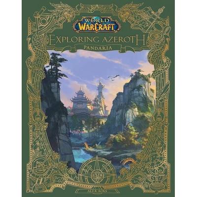 World of Warcraft: Exploring Azeroth - Pandaria, Gebundene Ausgabe von Alex Acks, UK Books, 978-1-80336-614-2