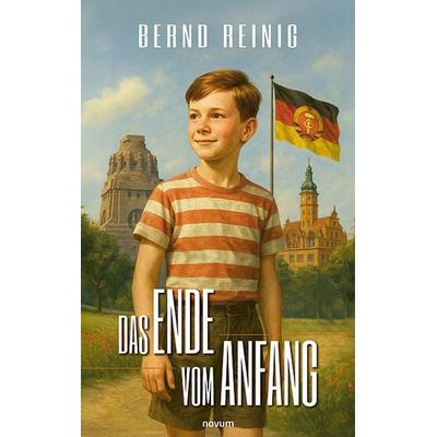 Das Ende vom Anfang, Taschenbuch von Bernd Reinig, Novum Verlag, 978-3-7116-0988-5
