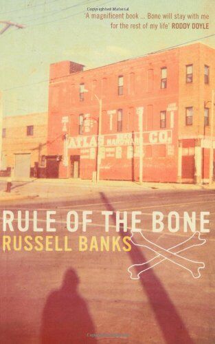 Russell Banks - Rule of the Bone. - Preis vom 09.10.2026 07:28:09 h