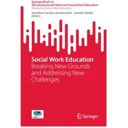 Social Work Education, Fachbücher von Carolyn Noble, Annaline Caroline Sandra Keet, Annaline Noble, Caroline Sandra Keet