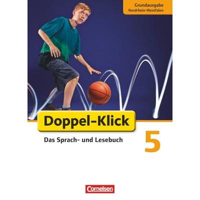 Doppel-Klick - Grundausgabe Nordrhein-Westfalen. 5. Schuljahr. Schülerbuch, Gebundene Ausgabe von Werner Bentin,Renate Krull,Ulrich Deters,Stephan