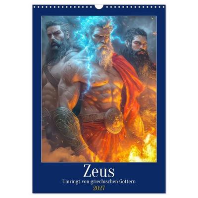 Zeus - Umringt von griechischen Göttern (Wandkalender 2027 DIN A3 hoch), CALVENDO Monatskalender