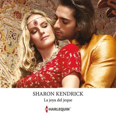 La joya del jeque - Sharon Kendrick, Audio, 9788410627161