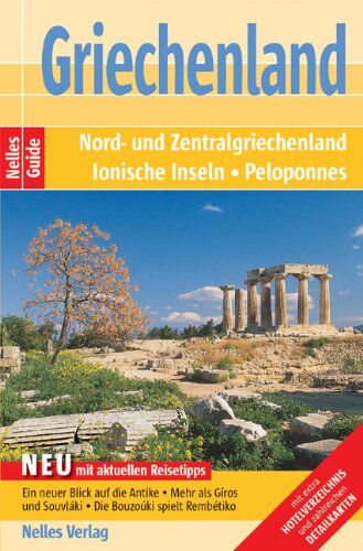 Günter Nelles - Nelles Guide Griechenland (Reiseführer)- Nord- und Zentralgriechenland, Peloponnes - Preis vom 09.10.2026 07:28:09 h