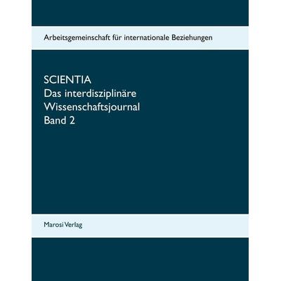 Scientia, Taschenbuch von , BoD - Books on Demand, 978-3-945636-12-1