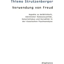 Verwendung von Freud, Fachbücher von Thiemo Strutzenberger