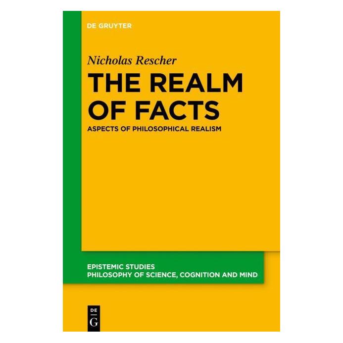 De Gruyter Rescher:The Realm of Facts (Englisch, Hardcover, Nicholas Rescher) (66232859)
