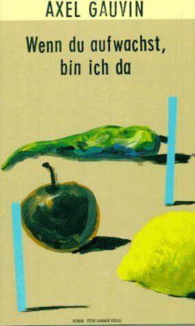 Axel Gauvin - Wenn du aufwachst, bin ich da - Preis vom 16.10.2026 11:41:07 h