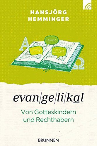 Hansjörg Hemminger - Evangelikal: von Gotteskindern und Rechthabern - Preis vom 09.10.2026 07:28:09 h
