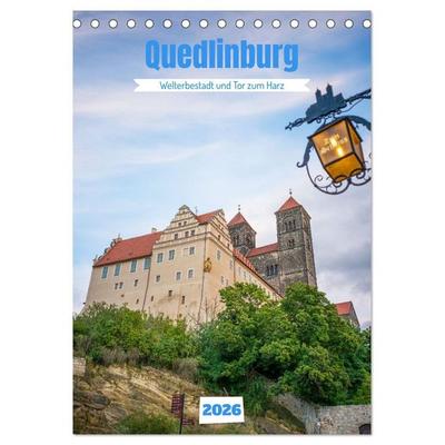 Quedlinburg - Welterbestadt und Tor zum Harz (Tischkalender 2026 DIN A5 hoch), CALVENDO Monatskalender
