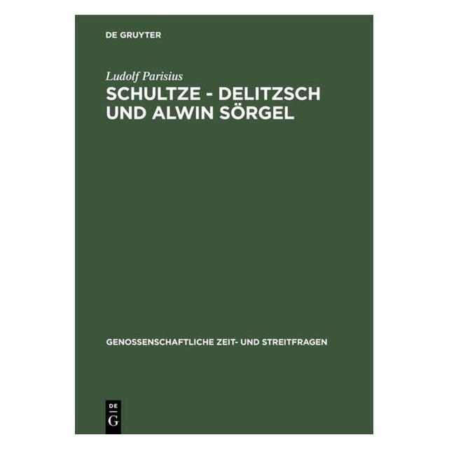 De Gruyter Parisius:Schultze - Delitzsch und Alwin (Deutsch, Ludolf Parisius) (67775600)