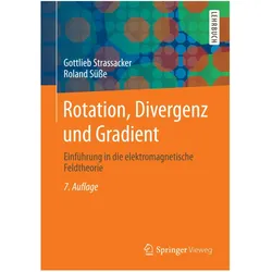 Rotation, Divergenz und Gradient, Fachbücher von Roland Süsse, Gottlieb Strassacker