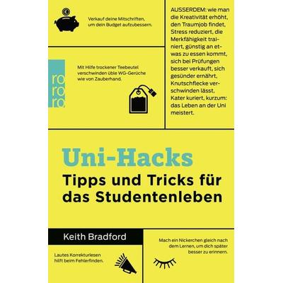 Uni-Hacks, Taschenbuch von Keith Bradford, Rowohlt Taschenbuch