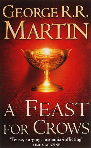 Martin, George R. R. - A Song of Ice and Fire 4. A Feast for Crows. (A Song of Ice & Fire) (A Song of Ice & Fire) - Preis vom 30.09.2026 09:01:18 h