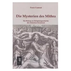 Die Mysterien des Mithra, Fachbücher von Franz Cumont