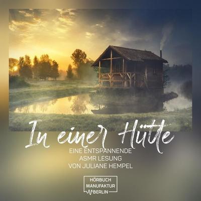 In der Hütte - Anna Scheinfrei, Audio, 4066004735177