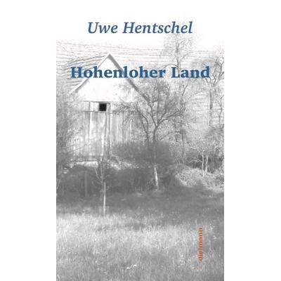 Hohenloher Land, Taschenbuch von Uwe Hentschel, Dielmann, Axel, 978-3-86638-505-4