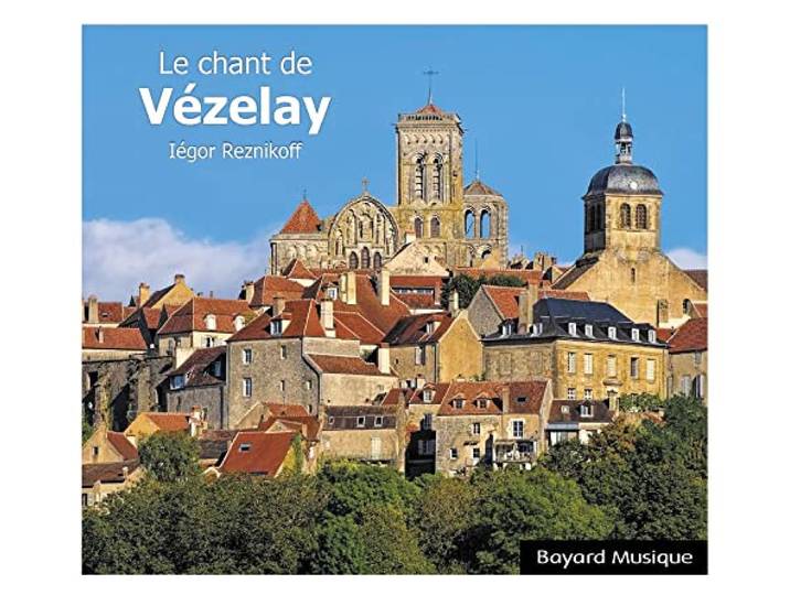 Le chant de Vezelay