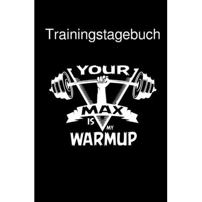 Trainingstagebuch Krafttraining | Dein Fitness Tagebuch zum Ausfüllen für den Muskelaufbau und Kraftaufbau | Mit vorgefertigten Vorlagen, Taschenbuch