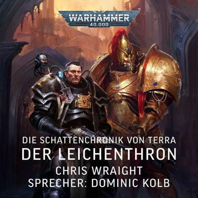 Warhammer 40.000: Die Schattenchronik von Terra 1 - Chris Wraight, Audio, 4069829134132