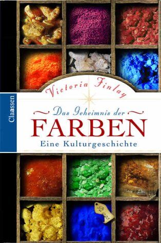 Victoria Finlay - Das Geheimnis der Farben. Eine Kulturgeschichte - Preis vom 07.10.2026 11:45:10 h
