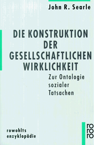 Searle, John R. - Die Konstruktion der gesellschaftlichen Wirklichkeit. Zur Ontologie sozialer Tatsachen. - Preis vom 30.09.2026 09:01:18 h