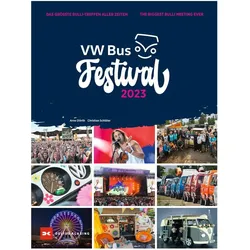 VW Bus Festival 2023, Ratgeber von Thorsten Elbrigmann, Arne Olerth, Christian Schlüter