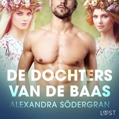 De dochters van de baas - erotisch verhaal - Alexandra Södergran, Audio, 9788726413830