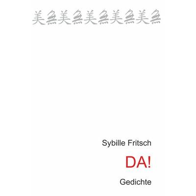 DA!, Taschenbuch von Sybille Fritsch, Geest-Verlag, 978-3-86685-974-6