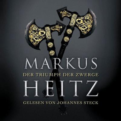 Der Triumph der Zwerge (Die Zwerge 5) - Markus Heitz, Audio, 9783844912326