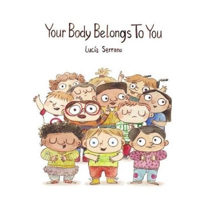 Your Body Belongs to You, Taschenbuch von Lucía Serrano, Mercier Press, 978-1-917453-81-3