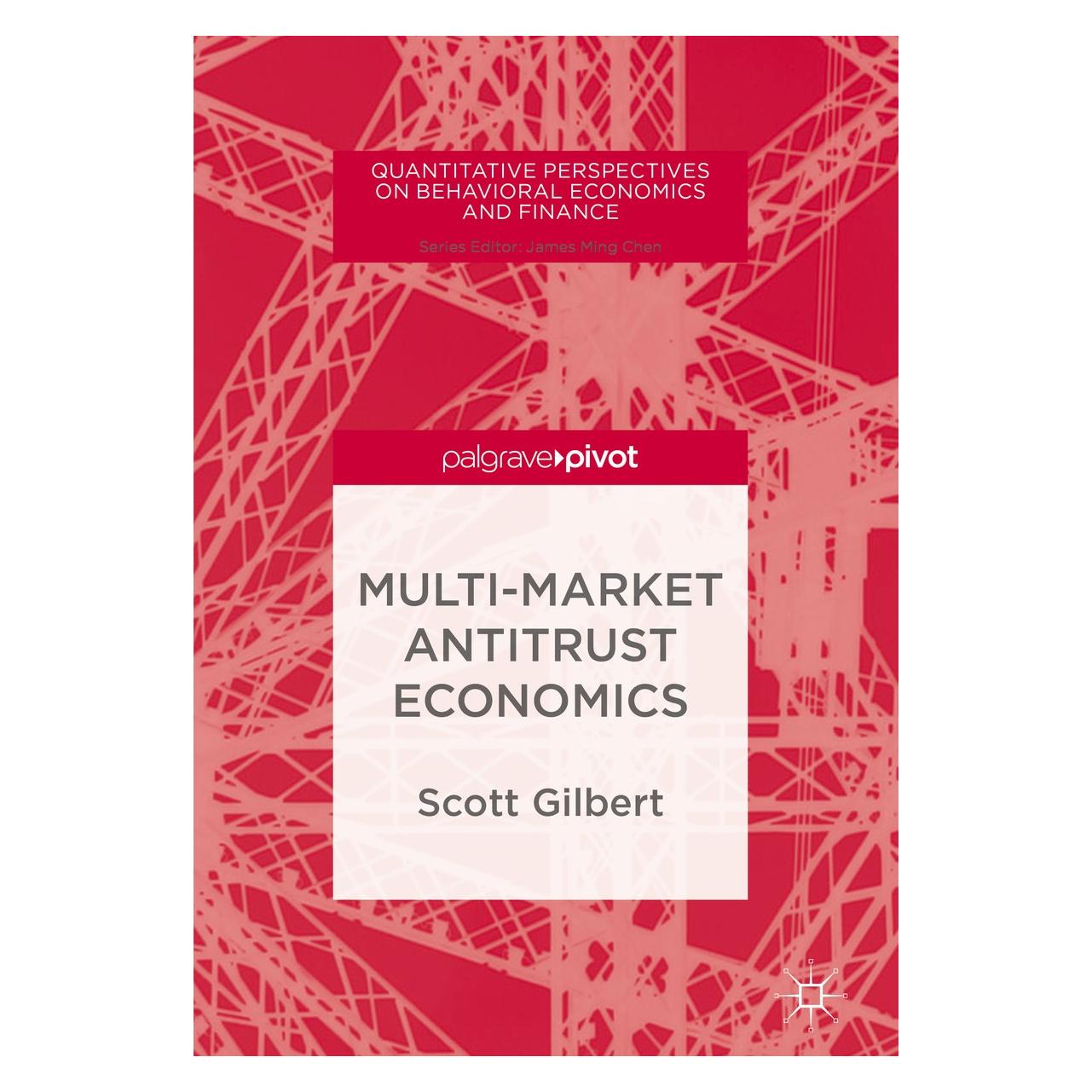 Springer Multi-Market Antitrust Economics (Englisch, Hardcover, Scott Gilbert) (9783319693859)