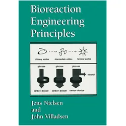 Bioreaction Engineering Principles, Fachbücher von John Villadsen, Jens Nielsen