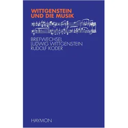 Wittgenstein und die Musik, Fachbücher von Ludwig Wittgenstein, Monika Seekircher, Martin Alber, Brian McGuinness