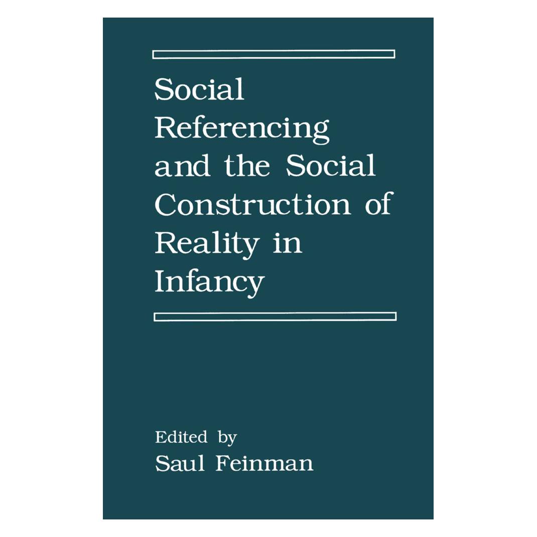 Springer Social Referencing and the Social Construction of Reality in Infancy (Englisch, Softcover) (55539447)