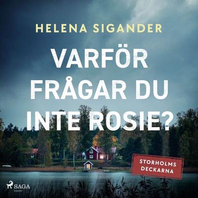 Varför frågar du inte Rosie? - Helena Sigander, Audio, 9788727149776