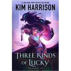 Three Kinds of Lucky, Belletristik von Kim Harrison