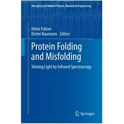 Protein Folding and Misfolding, Fachbücher von Dieter Naumann, Heinz Fabian