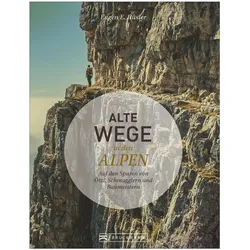 Alte Wege in den Alpen, Reisebücher von Eugen E. Hüsler