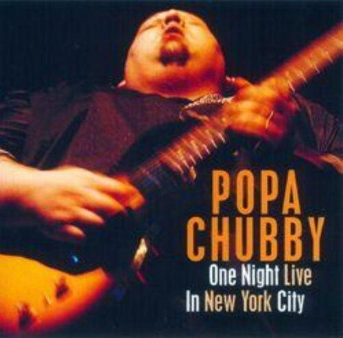 Popa Chubby - One Night Live in New York - Preis vom 11.10.2026 03:10:56 h