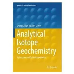 Analytical Isotope Geochemistry, Fachbücher von Ranjan Tripathy