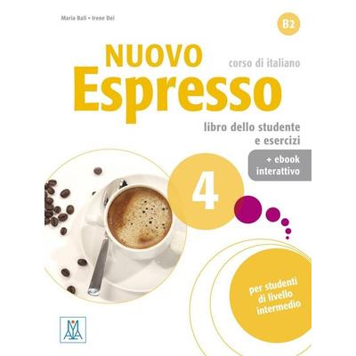 Nuovo Espresso 4, Taschenbuch von Irene Dai,Maria Bali, Alma Edizioni