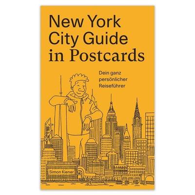 New York City Guide in Postcards, Taschenbuch von Simon Kiener, Vatter & Vatter, 978-3-907340-22-6