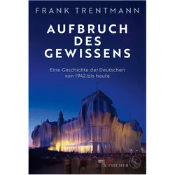 Aufbruch des Gewissens, Sachbücher von Sabine Reinhardus, Heide Lutosch, Franka Reinhart, Henning Dedekind, Frank Trentmann
